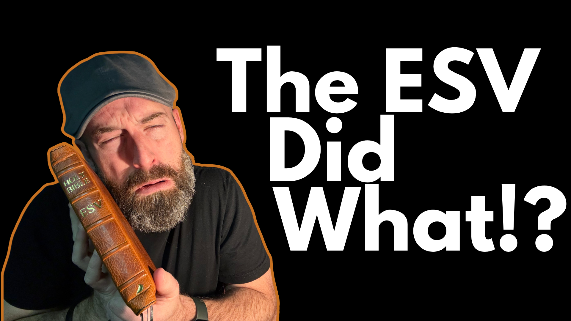The ESV Did What!? ESV 2025 Revisions – Cam Hyde